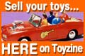 too many toys? Sell them here on Toyzine and reach thousands of collectors specifically interested in toys and collectibles from every corner of the world!